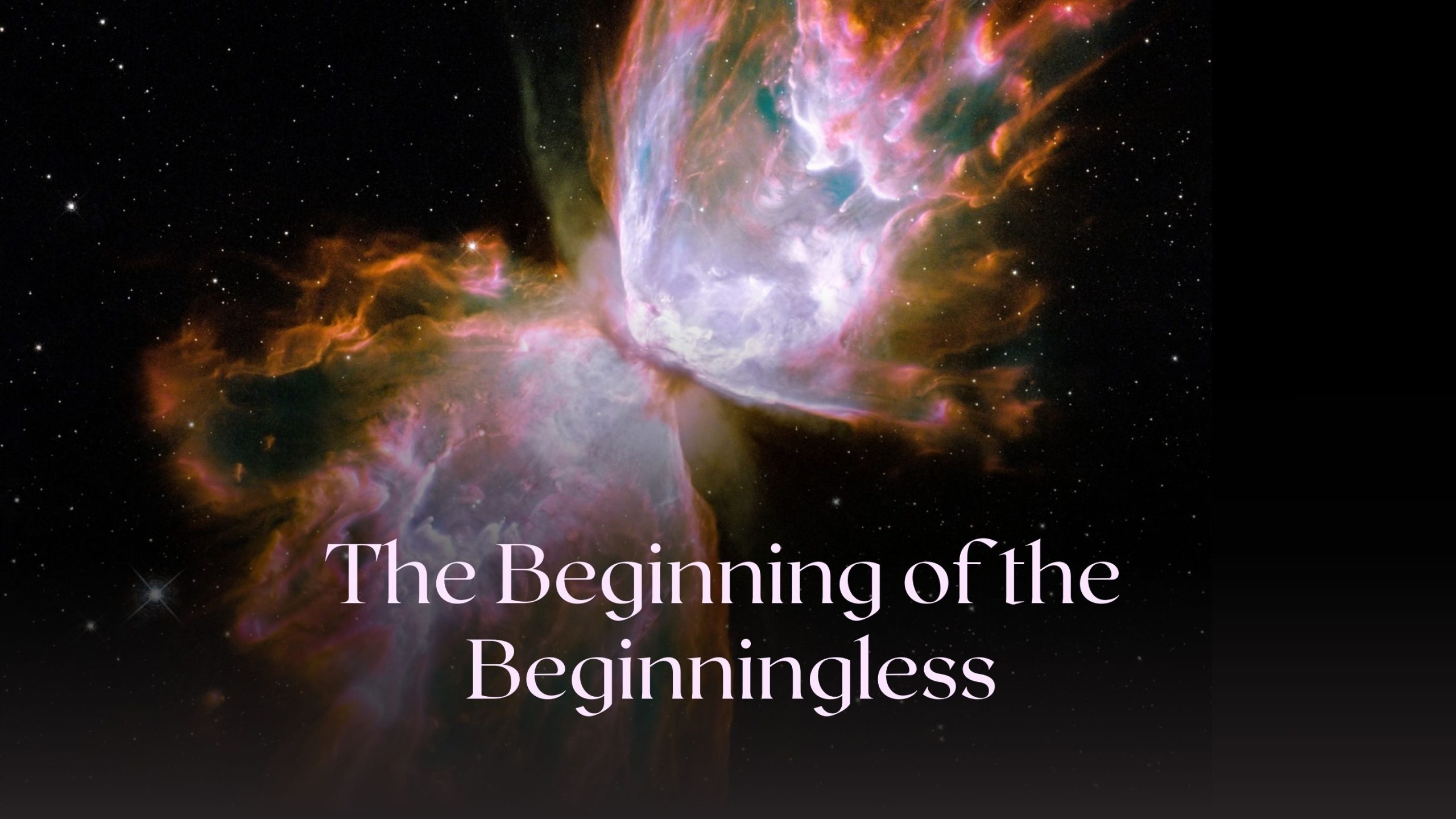 The Beginning of the Beginningless