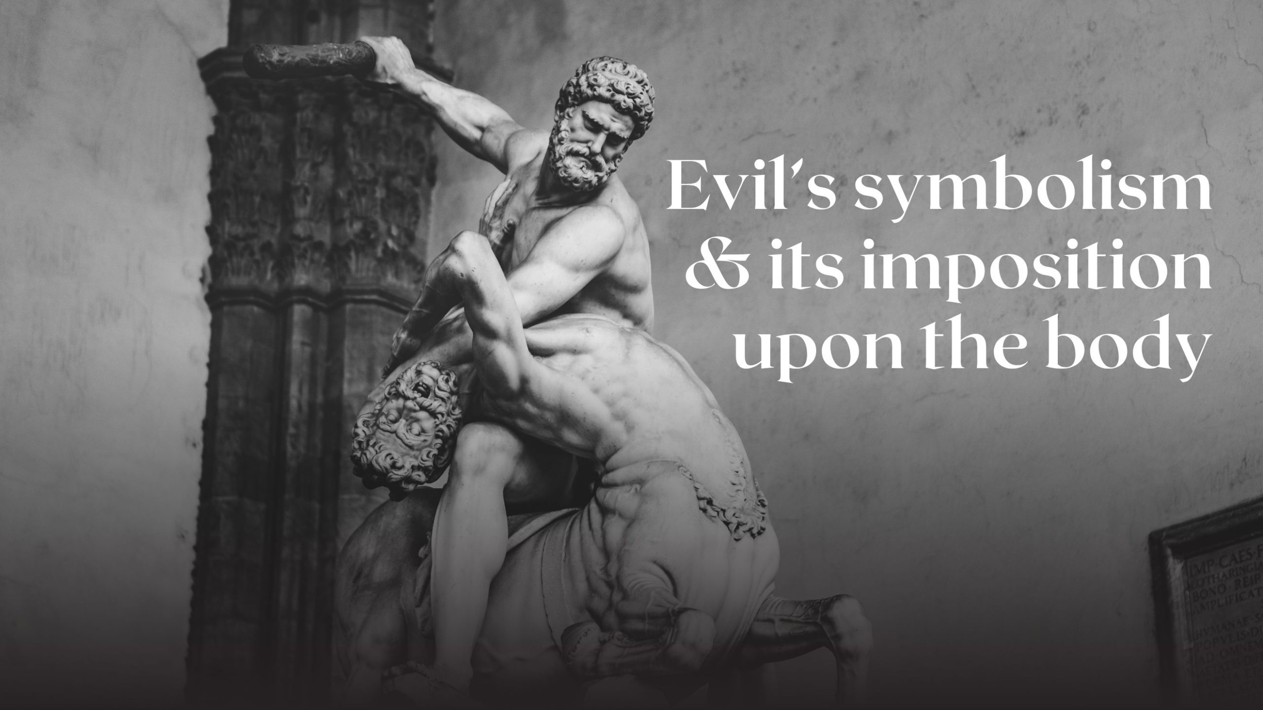Evils Symbolism